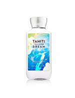 ****Bath & Body Works Tahiti Island Dream Shea & Vitamin E Body Lotion 236 ml. Ū蹺اش 硫ͧо ǹ С֡͹͹ѧѡ͹躹¤