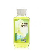 ****Bath & Body Works Tahiti Island Dream Shea & Vitamin E Shower Gel 295ml. ҺӡԴ¹ҹʹѹ 硫ͧо ǹ С֡͹͹ѧѡ͹躹¤