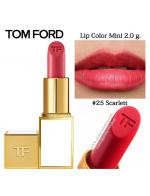 ****Tom Ford Sheer Lip Color Mini #25 Scarlett Ҵͧ 2.0 g. ͡բ ͧ ԻʵԡʹȨҡùش͵  ФسҾش Իʵԡѹ觻СѺѺ᷹ ͺʡʧ Ի